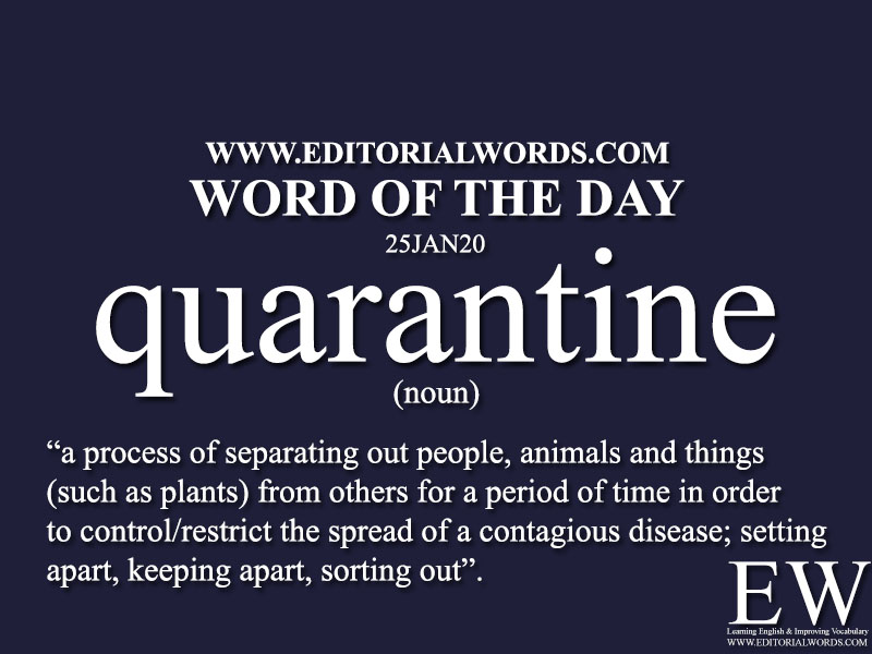 Word of the Day (quarantine) -25JAN20