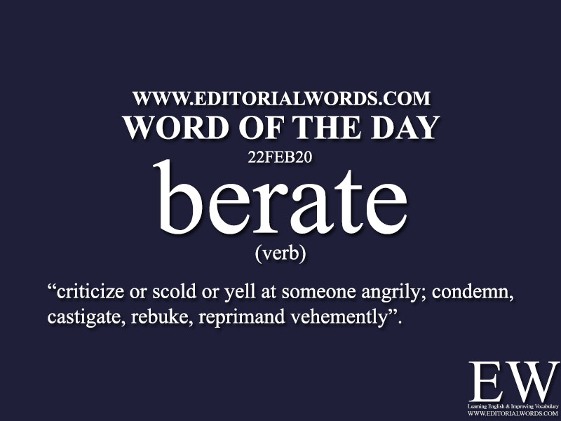 Word of the Day (berate)-22FEB20