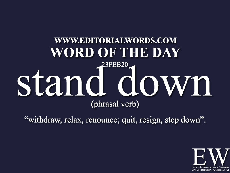 Word of the Day (stand down)-23FEB20