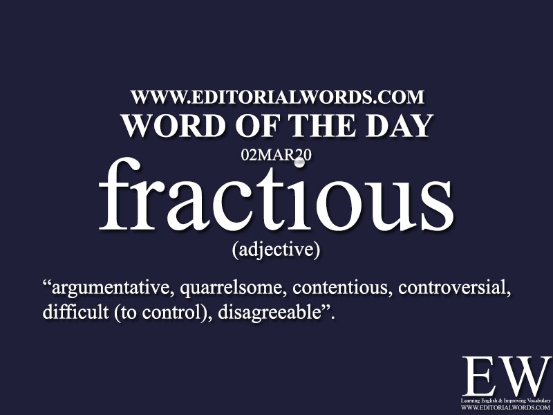 Word of the Day (fractious)-02MAR20