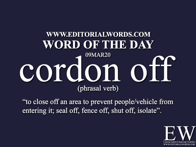 Word of the Day (cordon off)-09MAR20