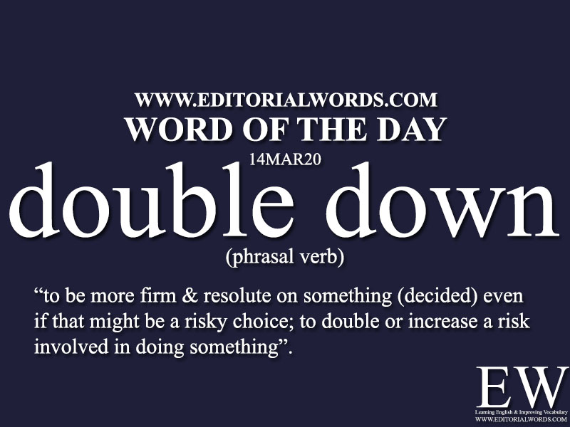 Word of the Day (double down)-14MAR20