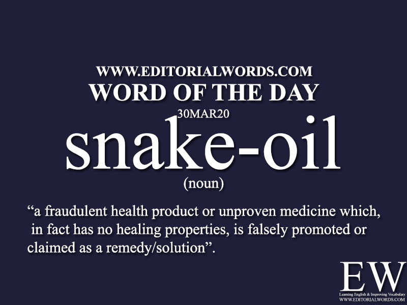 Word of the Day (snake-oil)-30MAR20