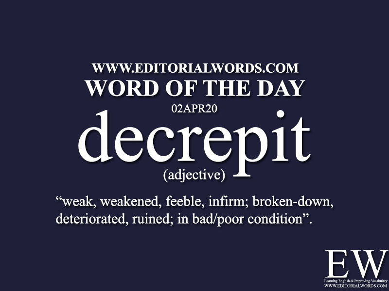 Word of the Day (decrepit)-02APR20