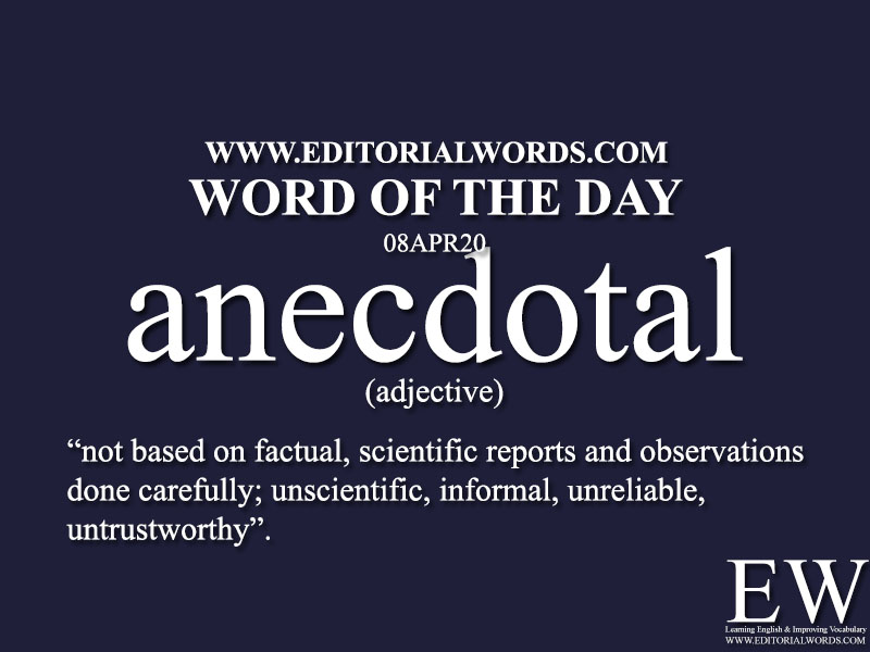 Word of the Day (anecdotal)-08APR20