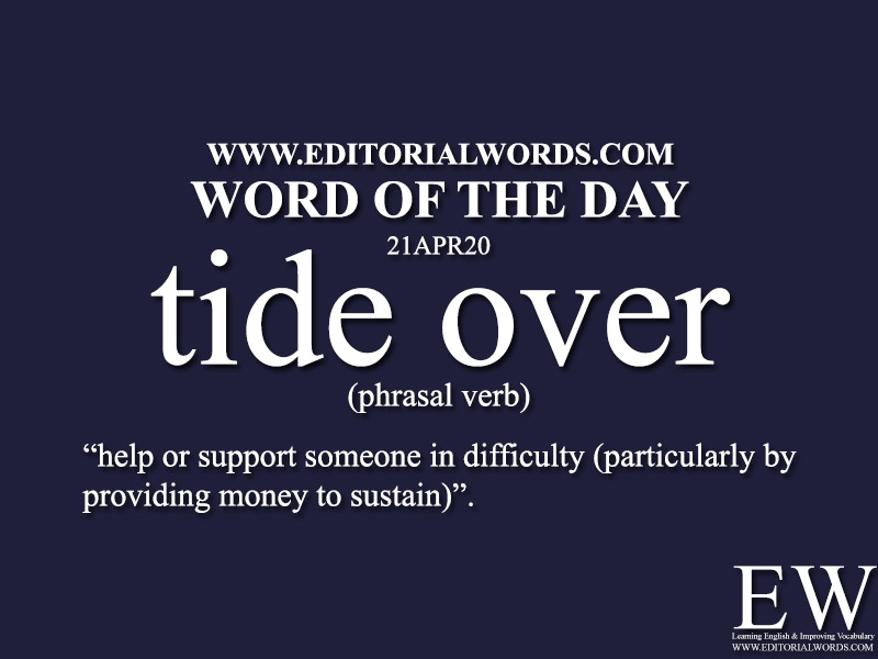 Word of the Day (tide over)-21APR20