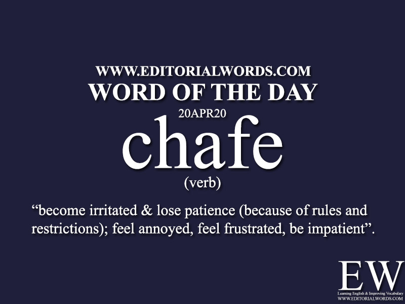 Word of the Day (chafe)-20APR20