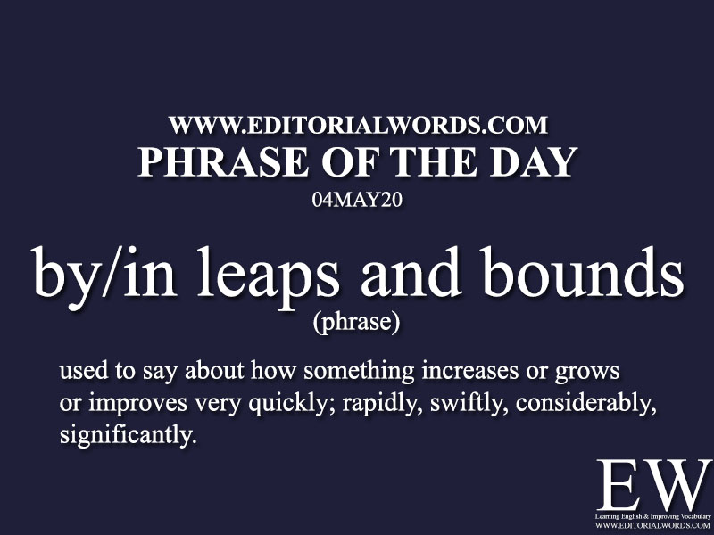 by leaps and bounds meaning in hindi