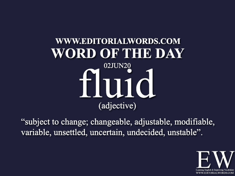 Word of the Day (fluid)-02JUN20