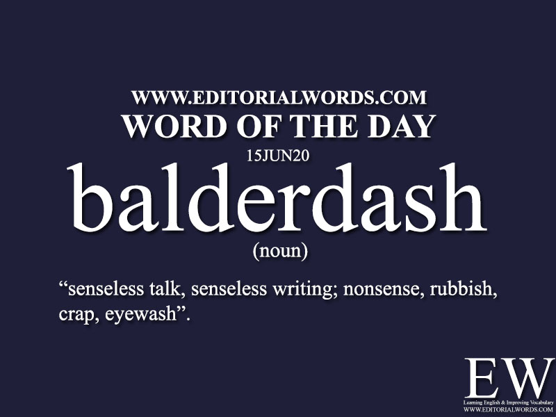 Word of the Day (balderdash)-15JUN20