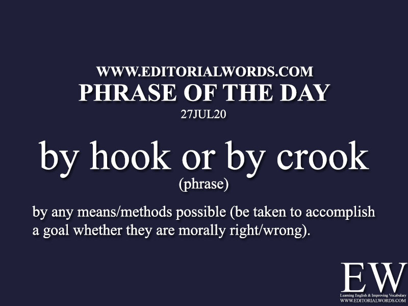 By hook or by crook in malay