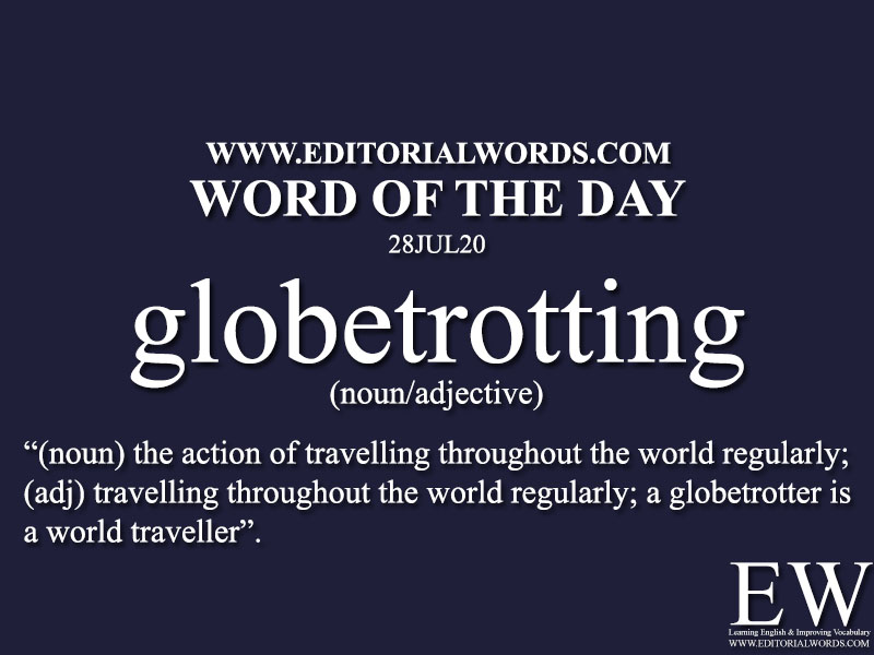 Word of the Day (globetrotting)-28JUL20