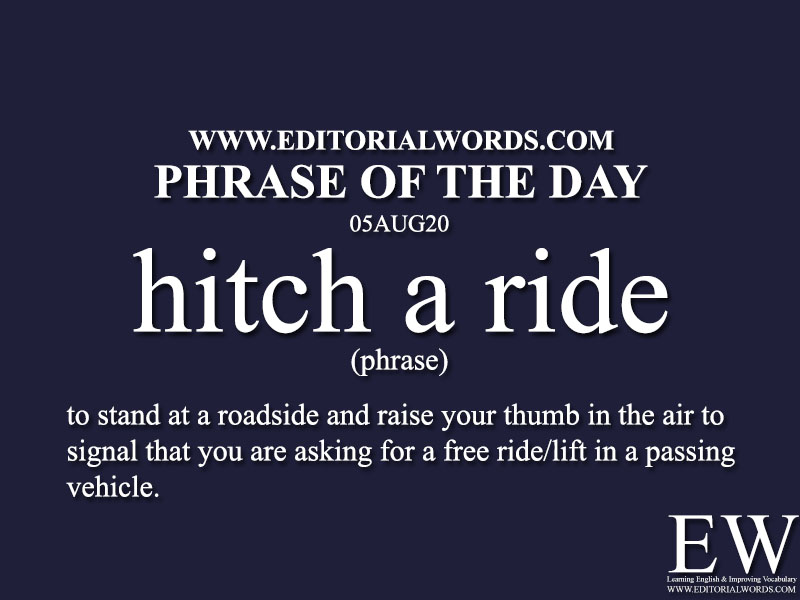 Phrase of the Day (hitch a ride)-05AUG20