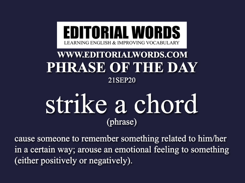 Phrase of the Day (strike a chord)-21SEP20