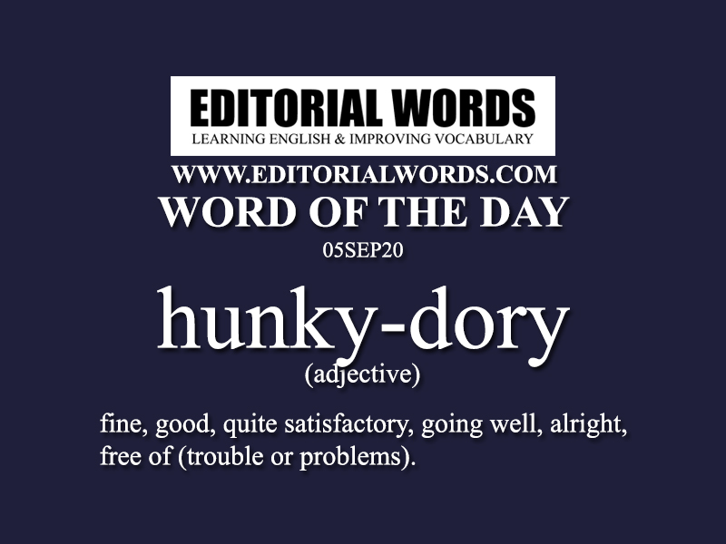 Word of the Day (hunky-dory)-05SEP20