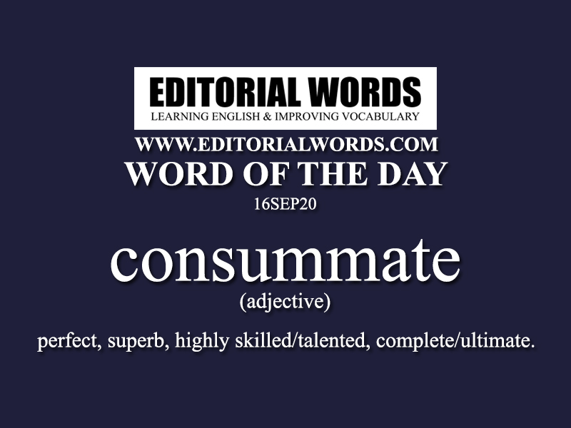 Word of the Day (consummate)-16SEP20