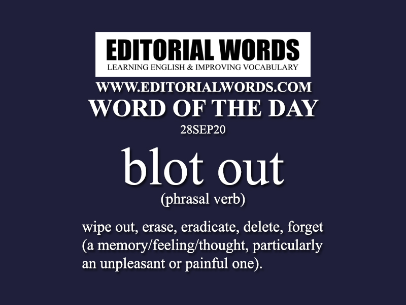 Word of the Day (blot out)-28SEP20