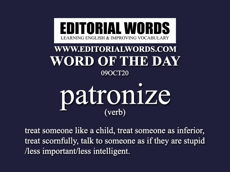Word of the Day (patronize)-09OCT20