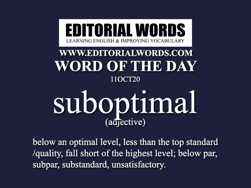 Word of the Day (suboptimal)-11OCT20