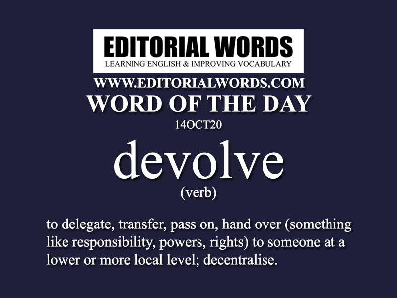 Word of the Day (devolve)-14OCT20