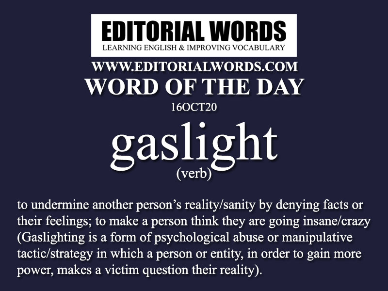 Word of the Day (gaslight)-16OCT20