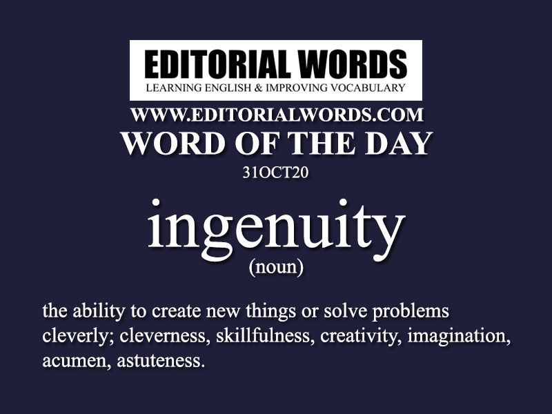 Word of the Day (ingenuity)-31OCT20