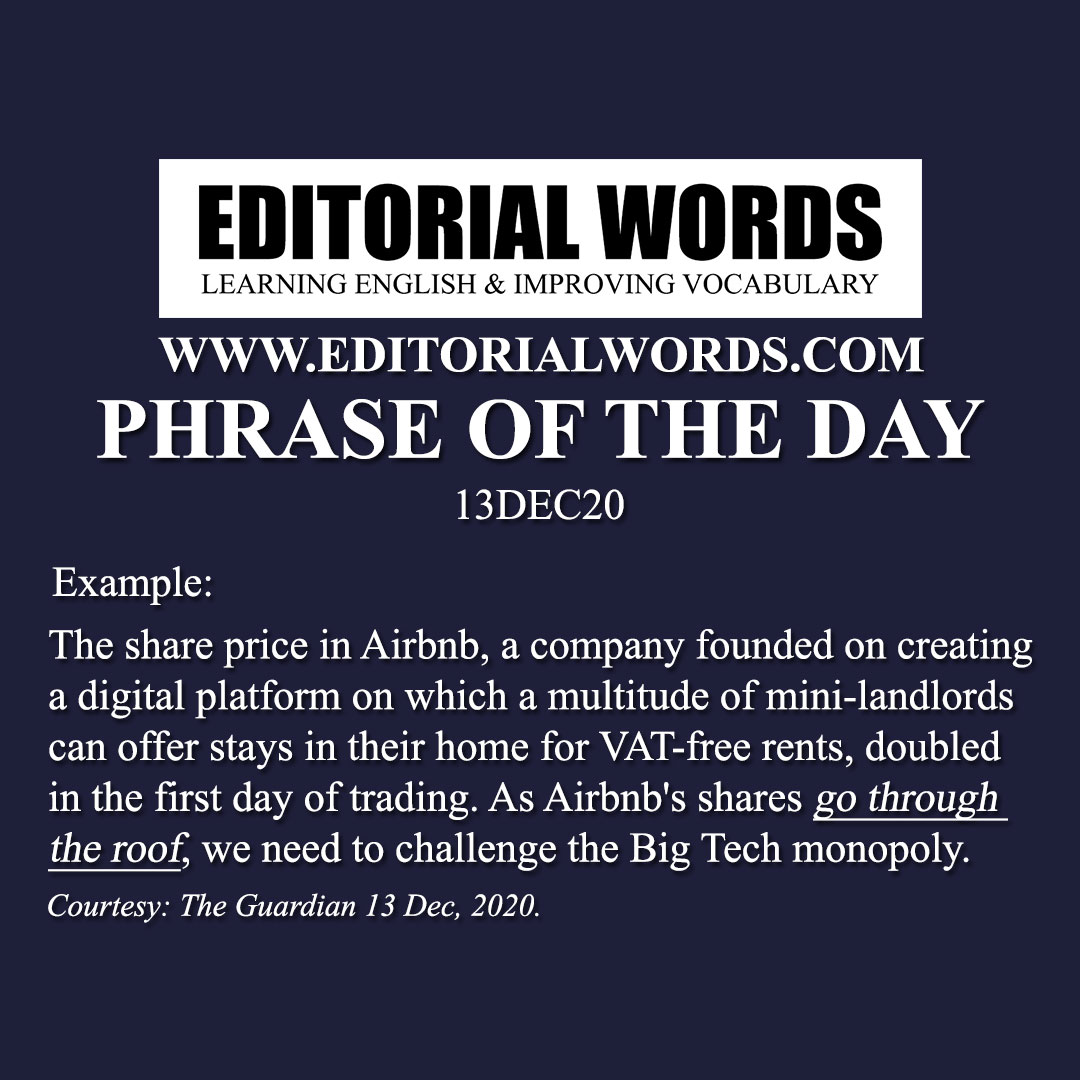 Phrase of the Day (go through the roof)-14DEC20