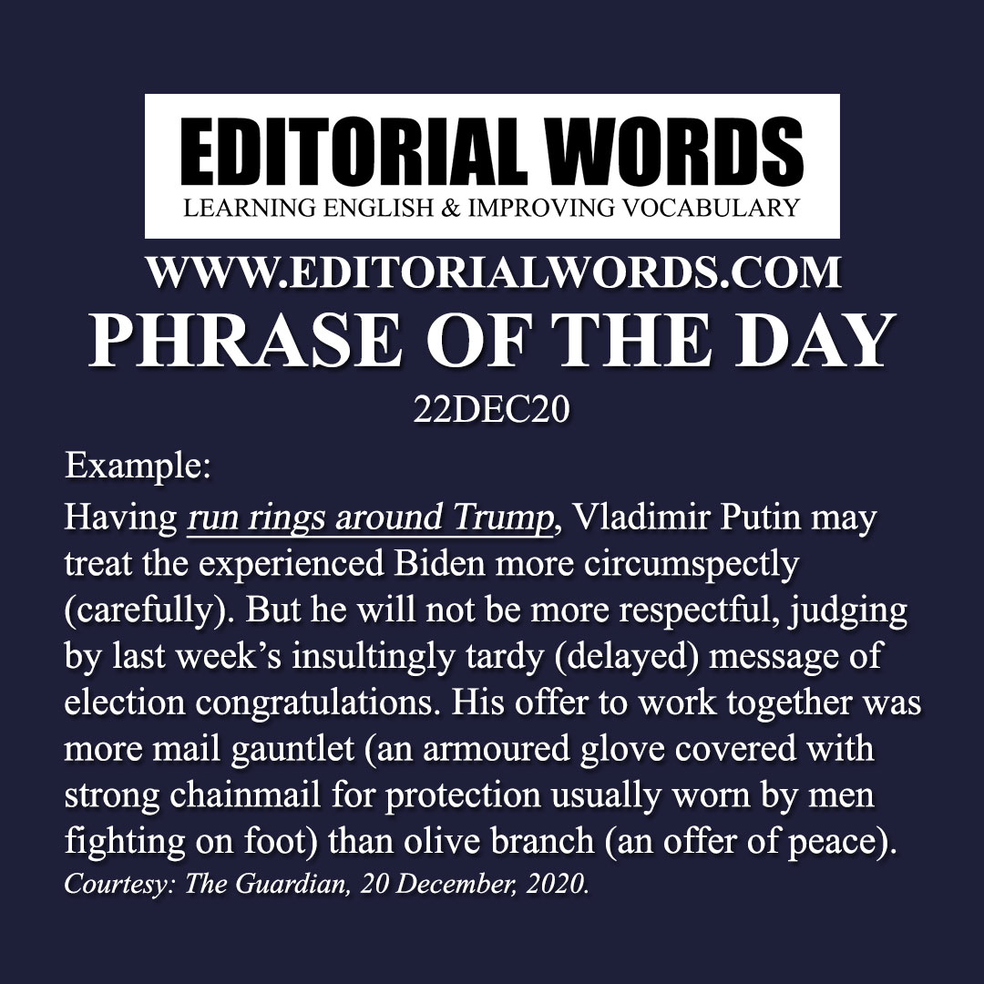 Phrase of the Day (run rings round someone)-22DEC20