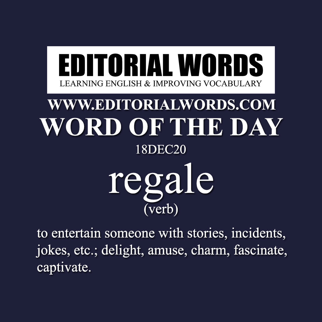 Word of the Day (regale)-18DEC20