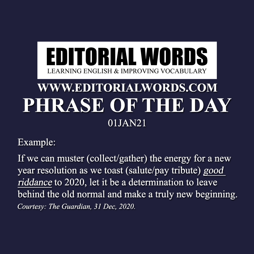 Phrase of the Day (good riddance)-01JAN21