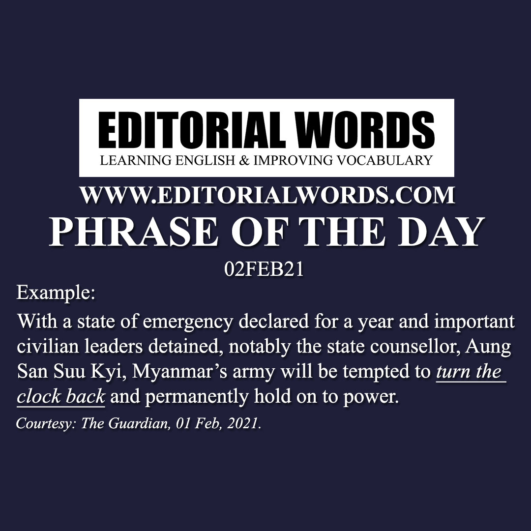 Phrase of the Day (turn/put back the clock)-02FEB21