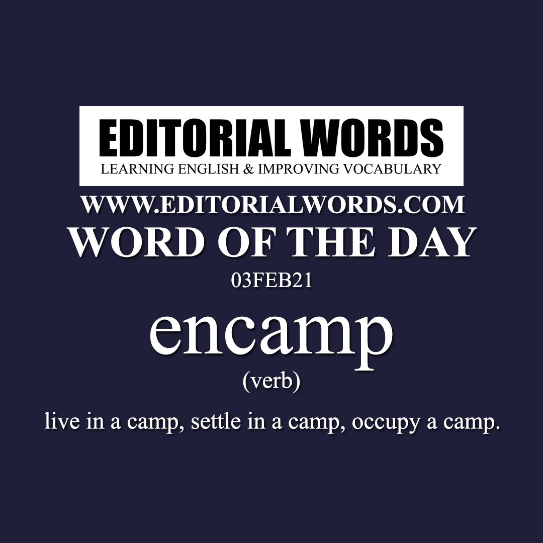 Word of the Day (encamp)-03FEB21