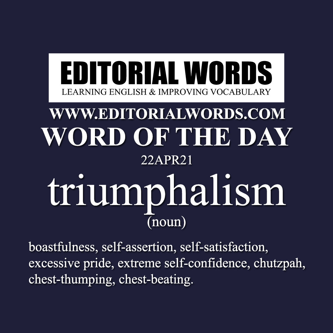 Word of the Day (triumphalism)-22APR21