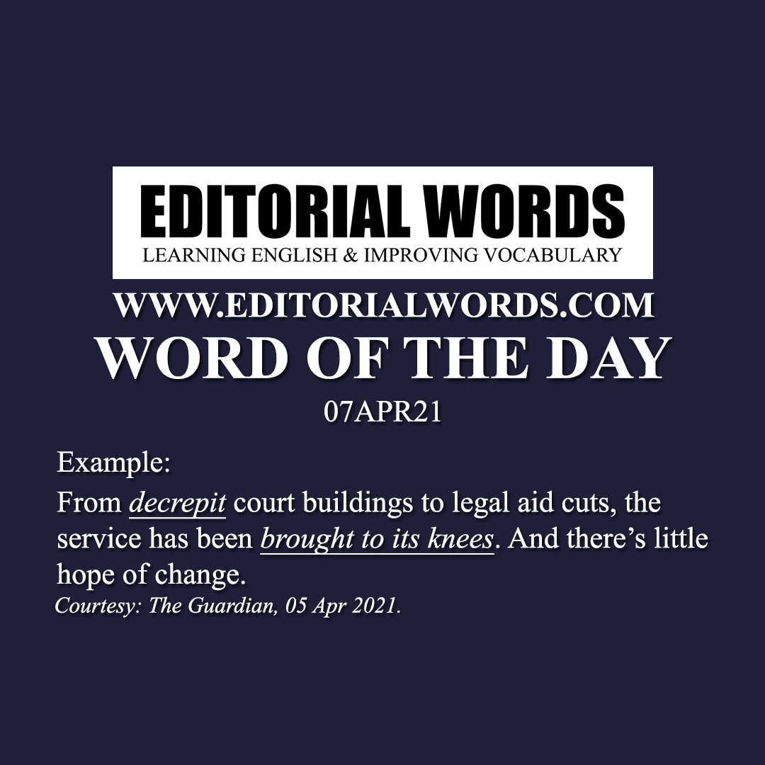 Word of the Day (decrepit)-07APR21