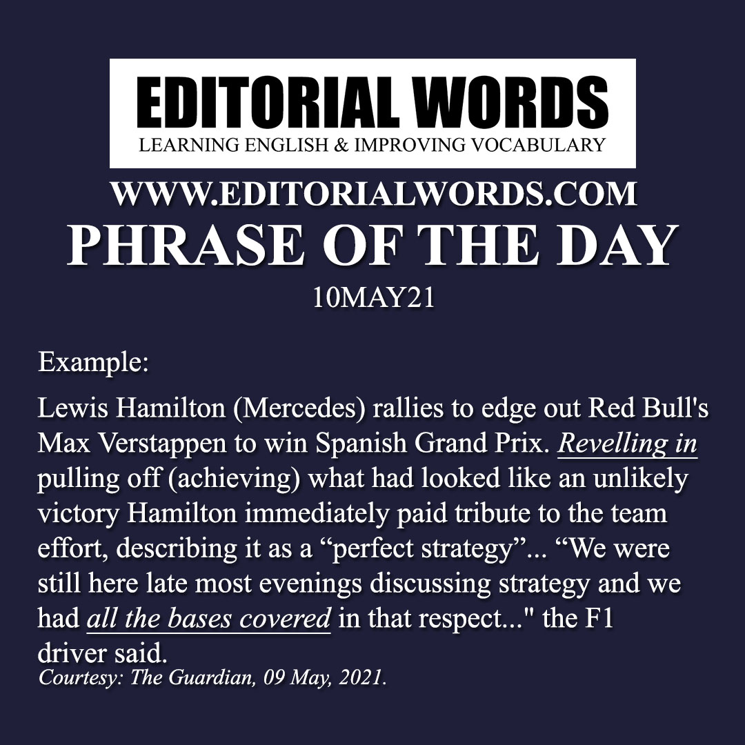 Phrase of the Day (cover all the bases)-10MAY21