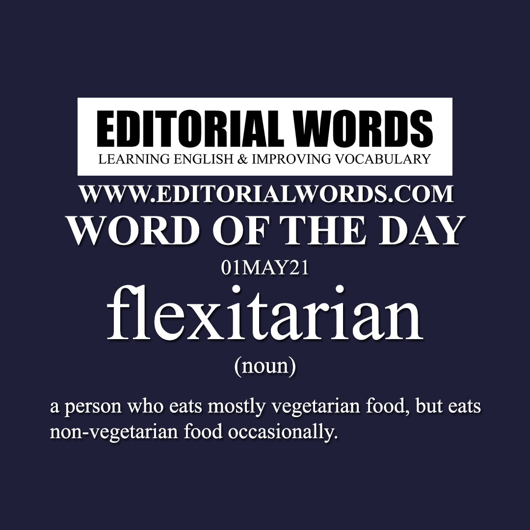 Word of the Day (flexitarian)-01MAY21