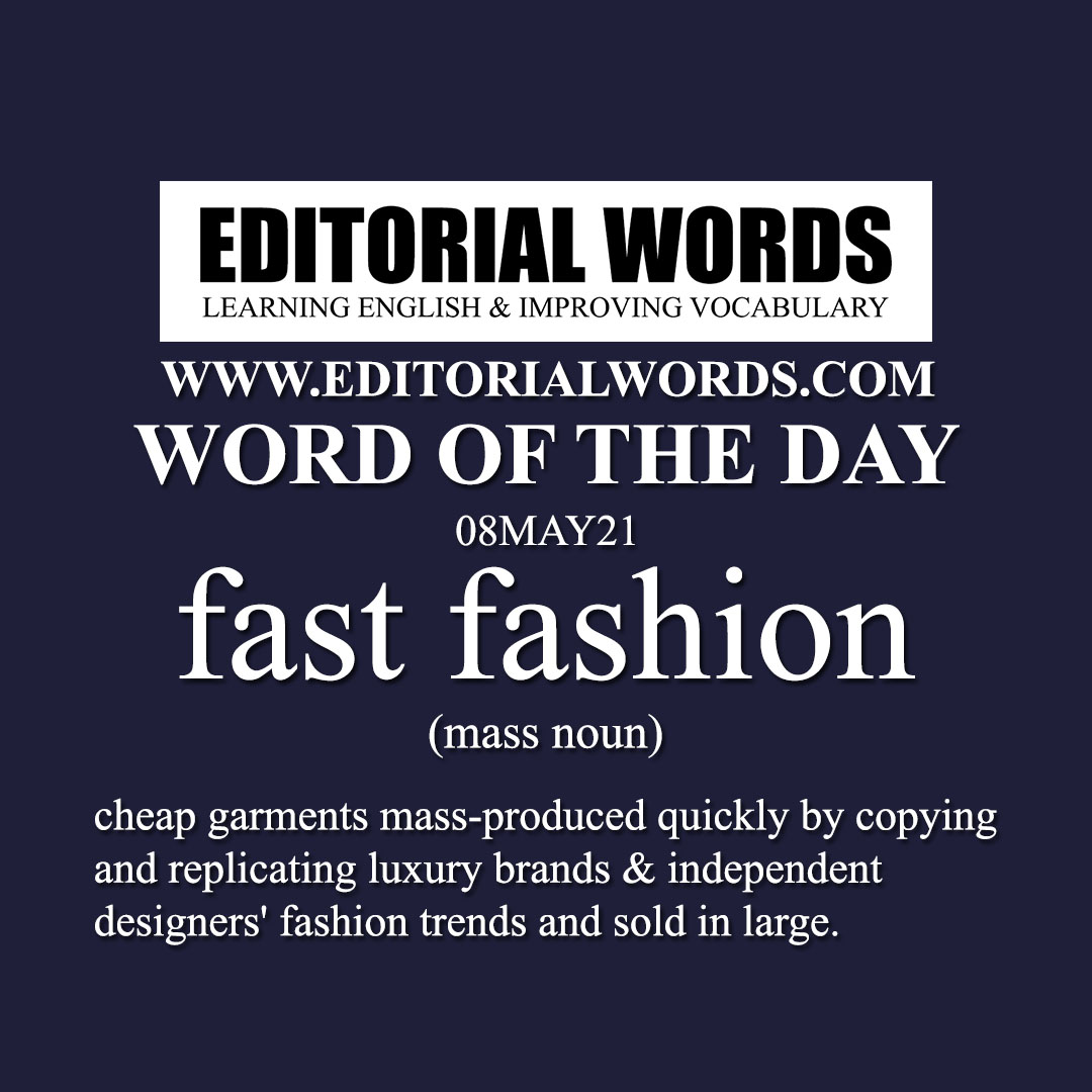 Word of the Day (fast fashion)-08MAY21
