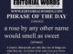 Phrase of the Day (a rose by any other name would smell as sweet)-21MAR22