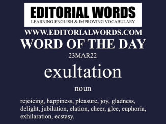 Word of the Day (exultation)-23MAR22