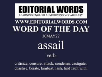 Word of the Day (assail)-30MAY22