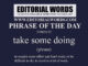 Phrase of the Day (take some doing)-21NOV22