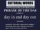 Phrase of the Day (day in and day out)-03DEC22