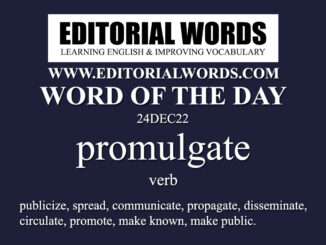 Word of the Day (promulgate)-24DEC22