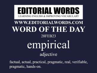 Word of the Day (empirical)-28FEB23