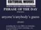 Phrase of the Day (anyone’s/anybody’s guess)-07MAR24