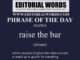 Phrase of the Day (raise the bar)-02APR24