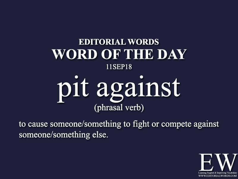 Word of the Day-11SEP18 - Editorial Words