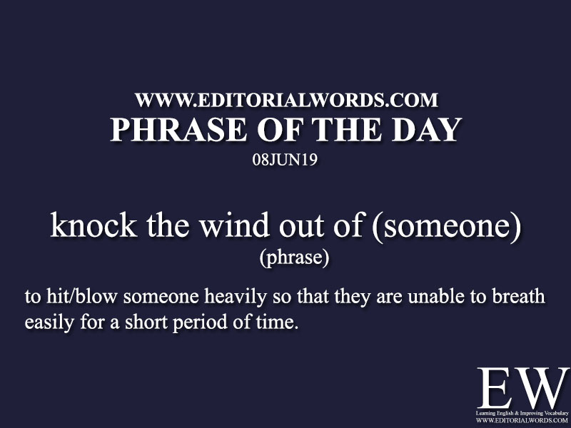 Phrase of the Day-08JUN19-Editorial Words