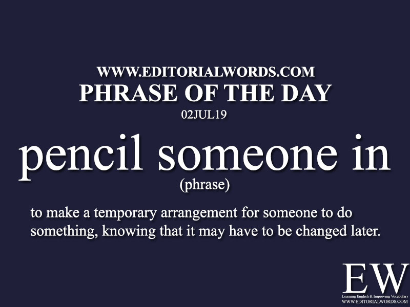 Phrase of the Day-02JUL19-Editorial Words