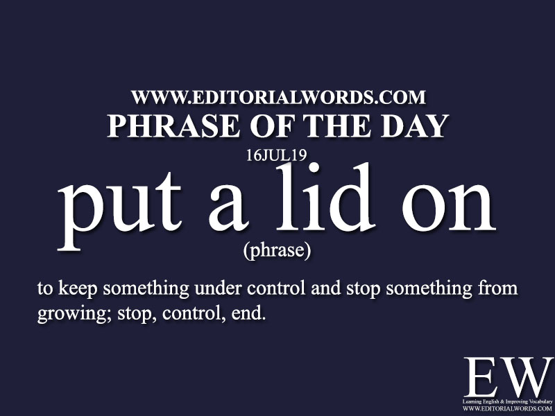 Phrase of the Day-16JUL19-Editorial Words